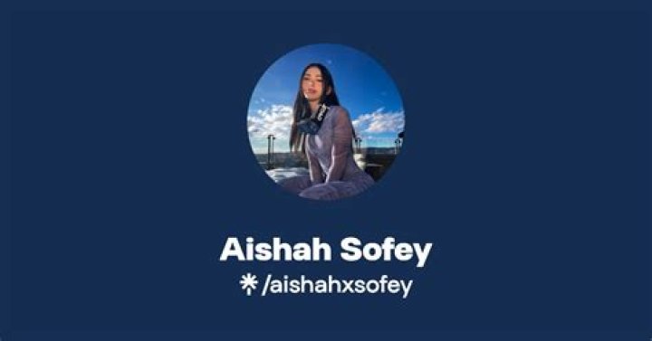 Aishahxsofey: The Rise of a Social Media Sensation