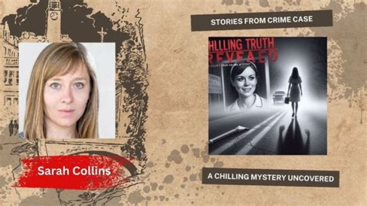 Uncovering The Enigma: Sarah Collins Missing 2008